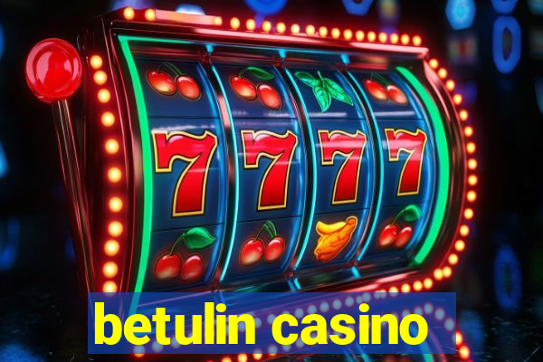 betulin casino